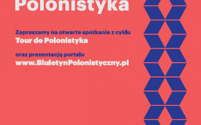 Spotkanie z cyklu “Tour de Polonistyka”