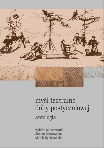 Promocja „Myśli teatralnej doby postyczniowej” w opr. S. Brzozowskiej i M. Dybizbańskiego w Warszawie