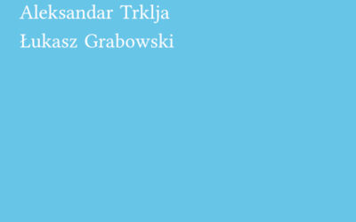 Monografia “Formulaic Language: Theories and Methods” pod redakcją Aleksandara Trklji i Łukasza Grabowskiego